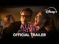 Alice Steve Official Trailer Disney 2026