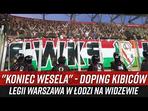 "KONIEC WESELA" - doping kibiców Legii Warszawa w Łodzi na Widzewie (15.05.2025)