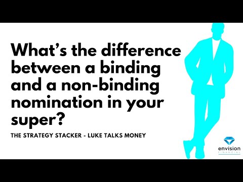 Watch — Binding vs non-binding nomination in your super fund, what is the difference
