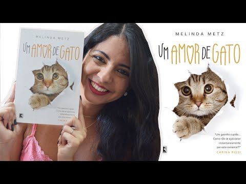EU LI: UM AMOR DE GATO, DE MELINDA METZ | MINHA VIDA LITERÁRIA