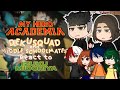 MHA React To Izuku Midoriya Ft Dekusquad Aldera School Mates Gacha Club 2x Speed