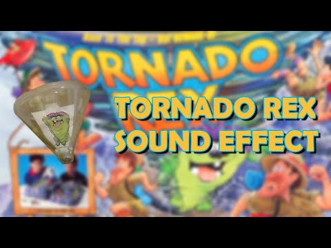 Tornado Rex Sound Effect