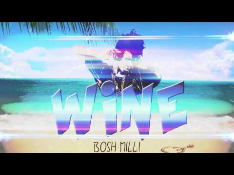 Bosh Milli - Wine