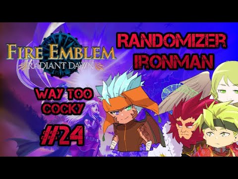 Part 3, Chapter 8: Let's Play Fire Emblem, Randomized Radiant Dawn - "Way too Cocky"