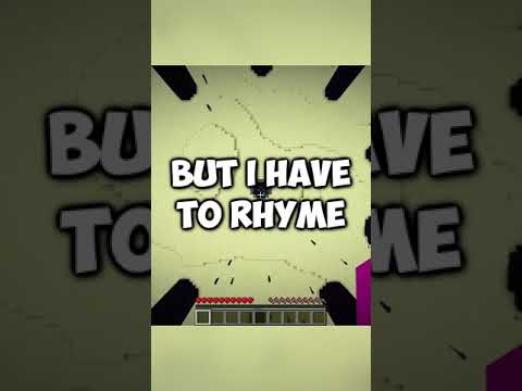 Minecraft, But I Have To Rhyme
