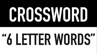 Crossword Puzzles with Answers #4 (6 Letter Words)