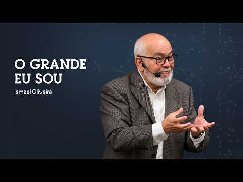 O Grande Eu Sou