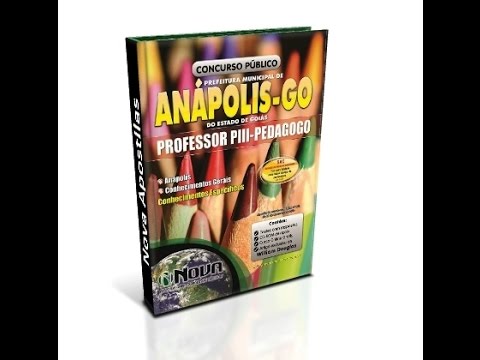 Apostila Concurso Anápolis 2015 - Professor PIII - Pedagogo
