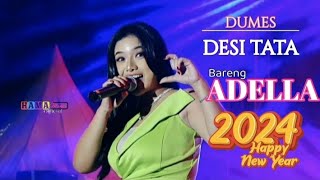Download lagu DUMES ~ DESI TATA ADELLA live happy new year 2024{cover} mp3 Download lagu DUMES ~ DESI TATA ADELLA live happy new year 2024{cover} mp3