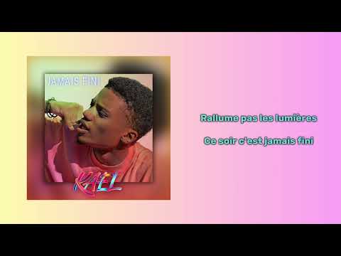 Kaël - Jamais fini (Official Lyrics Video)