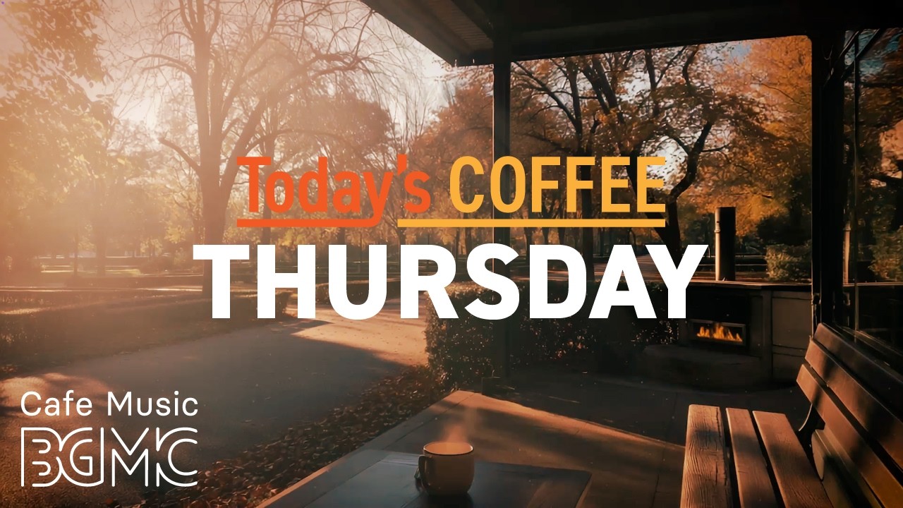 Cafe Music LIVE | Today's COFFEE THURSDAY: Soft October Cafe Jazz for Work & Relaxation ☕