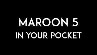 MAROON 5 | In Your Pocket | Lyrics