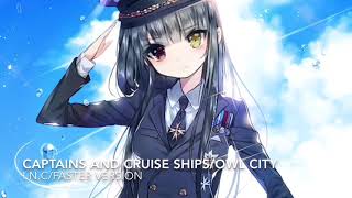 -Nightcore- Captains And Cruise Ships (Owl City)