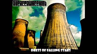 SuperPowerPlant - Dress Of Falling Stars