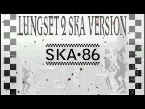 LUNGSET 2 SKA 86