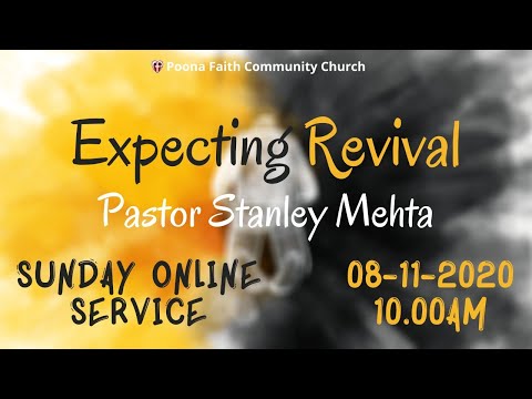 Sunday Service 08 November 2020: "Expecting Revival" by Pastor Stanley Mehta