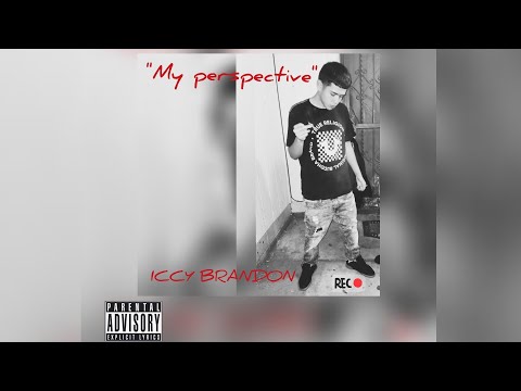 Iccy Brandon - My Perspective (Official Audio)