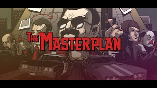 Clip of The Masterplan