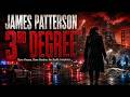 3rd Degree by James Patterson | A Gripping Crime Thriller