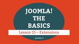 Joomla 3 Tutorial - Lesson 15 - Extensions