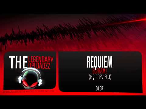 Requiem - Scream! [HQ + HD PREVIEW]