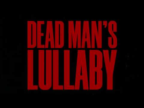 2 by bukowski - Dead Man's Lullaby - Video Teaser