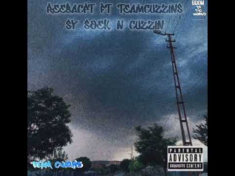 SY SOEK N CUZZIN!!(Reebacpt ft Team Cuzzins)