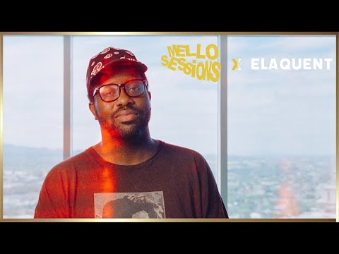 Mello Sessions: Elaquent