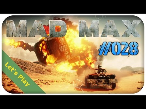 Mad Max [GERMAN|PC] Kampf um die Festung #28 [Let´sPlay][Gameplay][Deutsch]