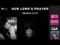 The Lord's prayer / Matthew 6:9-13 / Narrated by Gia