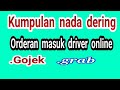 Kumpulan Nada Dering Orderan Masuk Driver Online