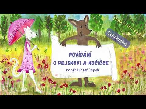 Povídání o pejskovi a kočičce – Celá audiokniha – napsal Josef Čapek
