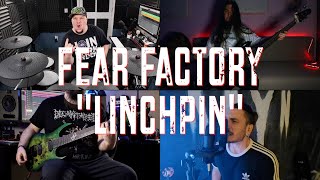 Fear Factory - &quot;Linchpin&quot; (Full Band Cover)