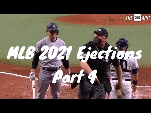 MLB 2021 Ejections Part 4