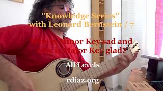 Why minor key is sad and major is glad...? (b3th is overtone n.18) Leonard Bernstein (7) Ruben Diaz