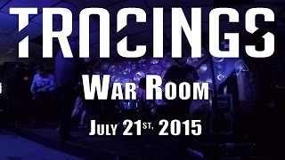 TRACINGS - War Room (Live Performance).