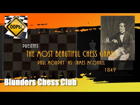 The most beautiful chess games: Paul Morphy vs James McConnell