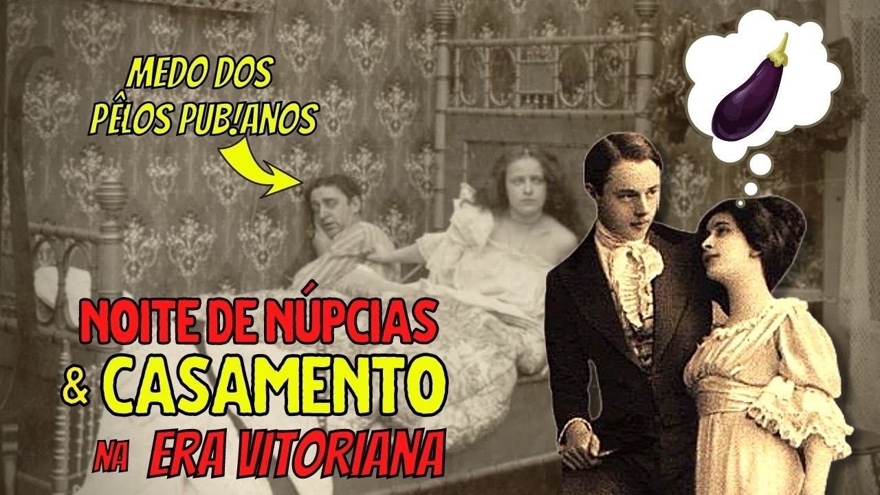 👒ERA VITORIANA: Como era a NOITE DE NÚPCIAS e a vida conjugal no século 19? | vídeo