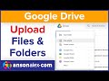 How To Upload Files And Folders To Google Drive