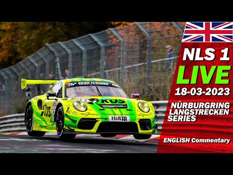 LIVE: Nürburgring NLS 1 SEASON START | 🇬🇧 68. ADAC Westfalenfahrt -  Endurance Series 2023
