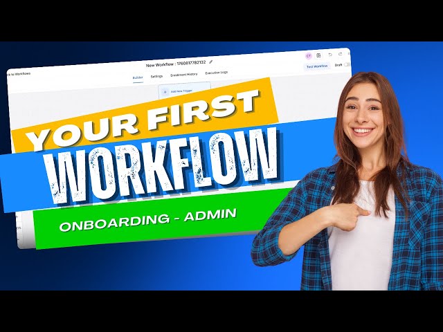How to Create Your First Workflow to Automate New Leads in Minutes with ...