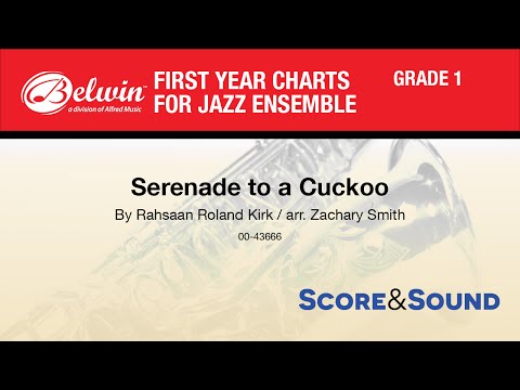Serenade to a Cuckoo, arr. Zachary Smith - Score & Sound