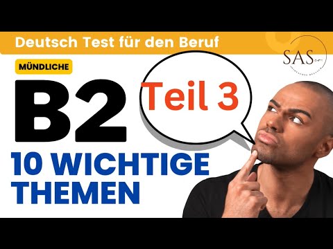 B2 Deutsch Test für den Beruf | Mündliche | Teil 3 |10 wichtige Themen| TELC|#prüfungsvorbereitung