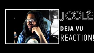 J. Cole - Deja Vu REACTION!