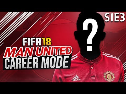 WORLD CLASS DEFENDER SIGNS... | FIFA 18: Manchester United Career Mode - S1 E3