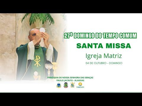 27°Domingo do Tempo cmum!