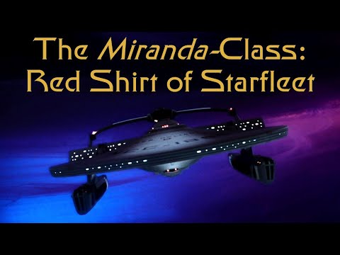 The Miranda-Class: Red Shirt of Starfleet