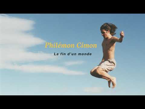 Philémon Cimon - La fin d'un monde (audio)