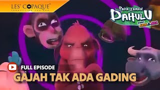 Download lagu Pada Zaman Dahulu Musim 6 Terbaru - Gajah Tak Ada Gading (FULL EPISODE) mp3 Download lagu Pada Zaman Dahulu Musim 6 Terbaru - Gajah Tak Ada Gading (FULL EPISODE) mp3