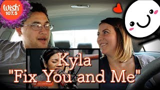 Kyla performs &quot;Fix You and Me&quot; LIVE on Wish 107.5 Bus| COUPLES REACTION